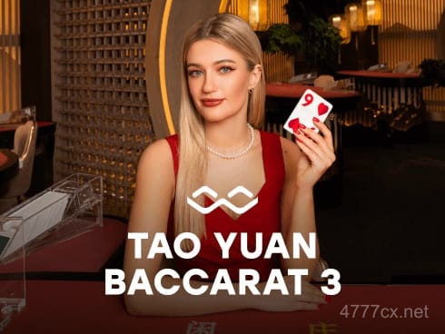 Tao Yuan Baccarat 3
